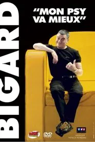 Bigard - Mon Psy Va Mieux movie poster