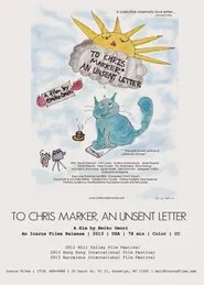To Chris Marker, an Unsent Letter movie poster