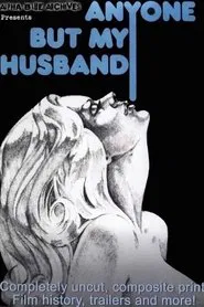 Poster do filme Anyone But My Husband