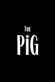 The Pig movie poster
