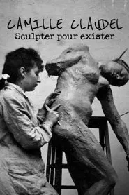 Camille Claudel, sculpter pour exister movie poster
