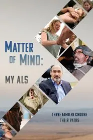 Matter of Mind: My ALS movie poster