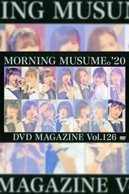Morning Musume.'20 DVD Magazine Vol.126 movie poster