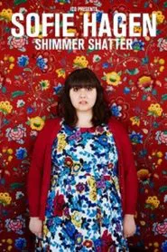 Sofie Hagen: Shimmer Shatter movie poster