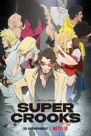Super Crooks tv show poster