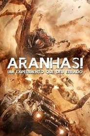 Poster do filme Aranhas! Um Experimento Que Deu Errado