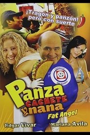 Panza, Cachete y Nana...! movie poster