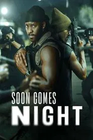 Soon Comes Night tv show poster