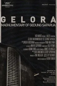 Gelora: Magnumentary Of Gedung Saparua movie poster
