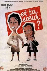 Et ta sœur... movie poster
