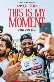 This Is My Moment movie poster