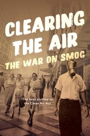 Clearing the Air: The War on Smog movie poster