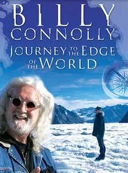 Billy Connolly: Journey to the Edge of the World tv show poster