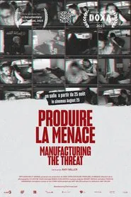 Poster do filme Manufacturing the Threat