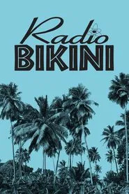 Radio Bikini movie poster