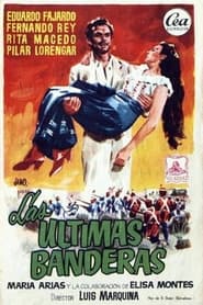 Las últimas banderas movie poster