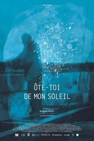 Ôte-toi de mon soleil movie poster