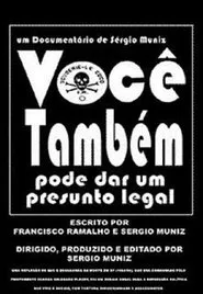 Você Também Pode Dar um Presunto Legal movie poster