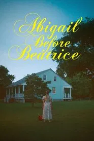 Abigail Before Beatrice movie poster