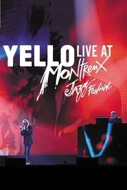 Yello - Live At Montreux Jazz Festival 2017 movie poster