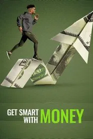 Get Smart With Money movie poster