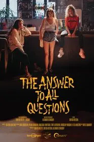 The Answer To All Questions movie poster
