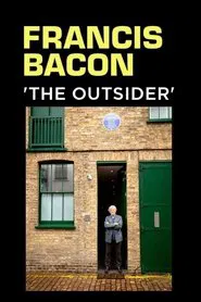 Francis Bacon: The Outsider movie poster