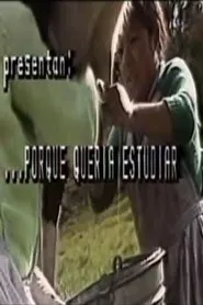 Porque Quería Estudiar movie poster