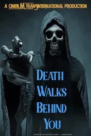 Poster do filme Death Walks Behind You