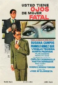 Usted tiene ojos de mujer fatal movie poster