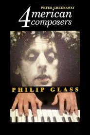 Four American Composers: Philip Glass movie poster