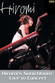Hiromi's Sonicbloom: Live in Concert movie poster