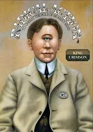 Poster do filme King Crimson: Radical Action to Unseat the Hold of Monkey Mind