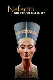 Nefertiti: Who Does She Belong To? movie poster