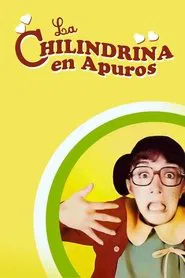 La Chilindrina en apuros movie poster