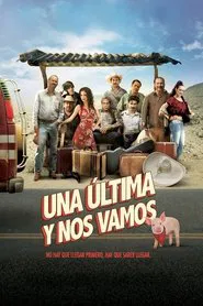 The Last One and then We Go movie poster