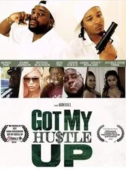 Poster do filme Got My Hustle Up