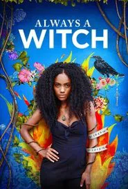 Always a Witch tv show poster