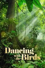Dancing with the Birds movie poster