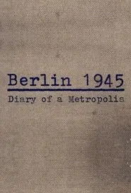 Berlin 1945 tv show poster
