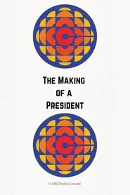 The Making of a President movie poster