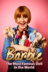 Poster do filme Barbie: The Most Famous Doll in the World