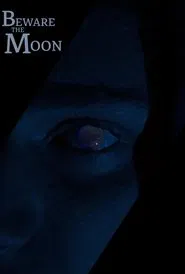 Beware the Moon movie poster