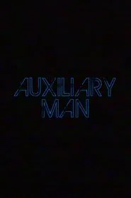 Auxiliary Man movie poster