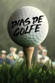 Poster da série Dias de Golfe