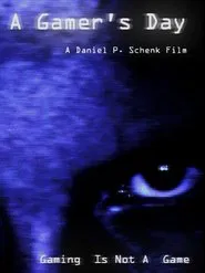 A Gamer's Day movie poster