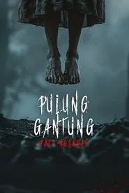 Pulung Gantung: Pati Ngendat movie poster