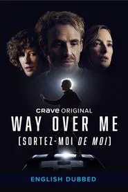 Way Over Me tv show poster