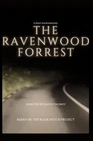 Poster do filme The RavenWood Forrest: A Short Mockumentary