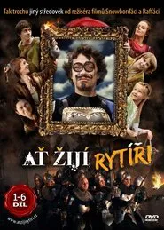 Ať žijí rytíři! tv show poster
